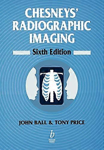 Chesneys Radiographic Imaging