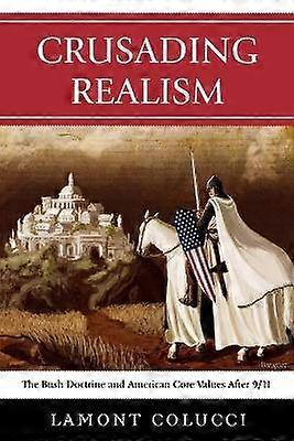 Crusading Realism