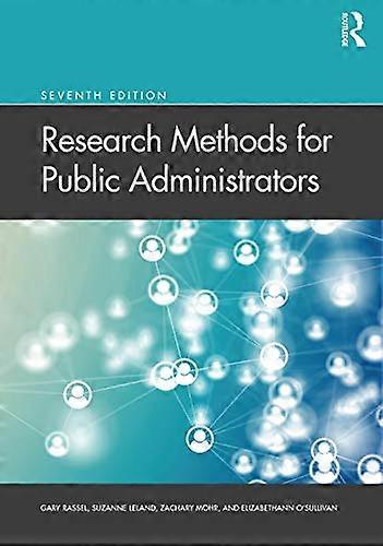 Research Methods for Public Administrators