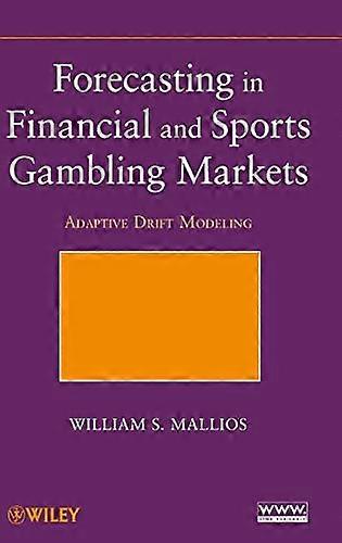 Forecasting in Financial and Sports Gambling Markets: Adaptive Drift Modeling