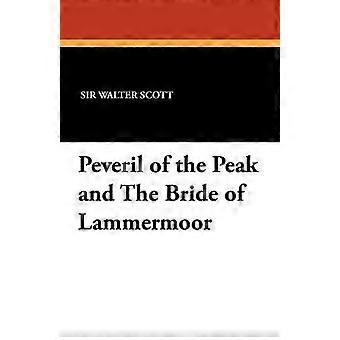 Peveril of the Peak and The Bride of Lammermoor