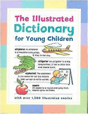 The Illustrated Dictionary for Young Children