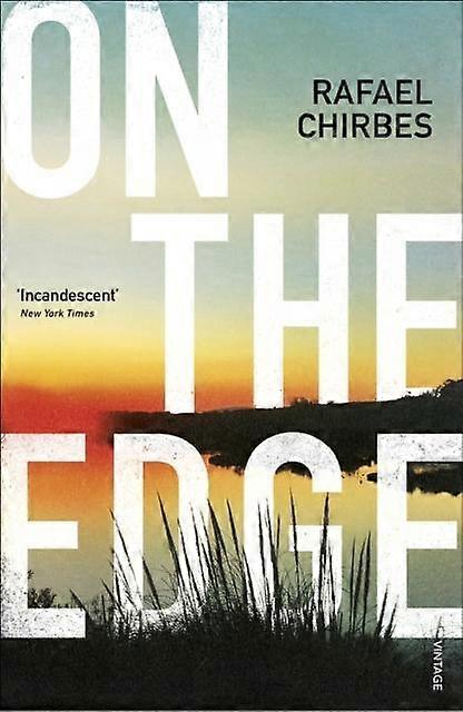 On The Edge - Rafael Chirbes