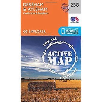 OS Explorer Map Active (238) East Dereham and Aylsham (OS Explorer Active Map)