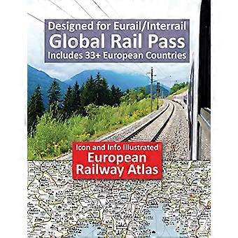 Pictogram en info geïllustreerd Europese Spoorwegatlas: Ontworpen voor Eurail/Interrail Global Rail Pass - inclusief 33+ Europese landen