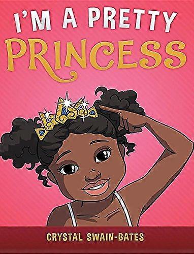I'm a Pretty Princess
