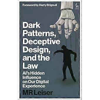 Padrões obscuros, design enganoso e a influência oculta da lei em nossa escavação - Mark Leiser