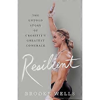 Resilient: La historia no contada del mayor regreso del crossfit