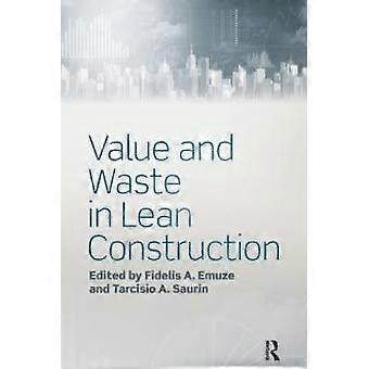 Value And Waste In Lean Construction - Taylor & Francis Ltd - Paperback - en Book