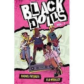 Black dolls vol. 1 a feisty ya graphic novel about figuring out your identity in a world that tries to define you