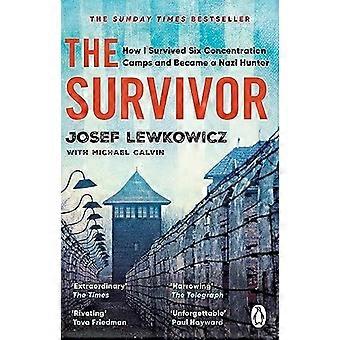 The survivor how i survived six concentration camps and became a nazi hunter