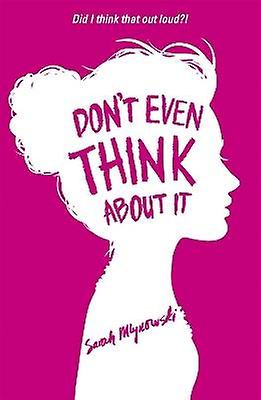 Don't Even Think About It