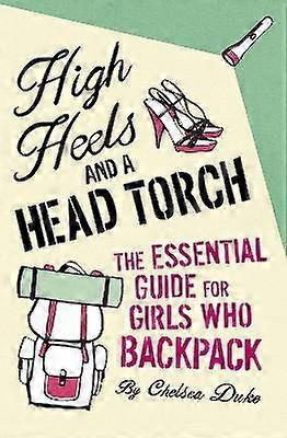 High Heels and a Head Torch