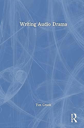 Writing Audio Drama