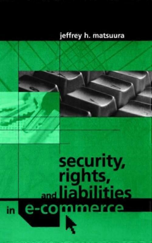 Security Rights And Liabilities In E-commerce