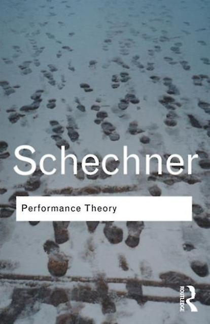Performance Theory by Richard Schechner Paperback