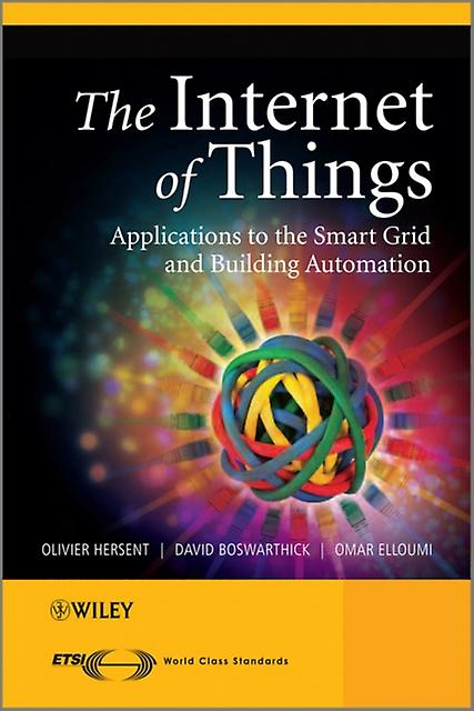 The Internet Of Things by Omar AlcatelLucent Elloumi Hardback Book