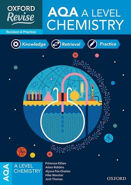 Oxford Revise Aqa A Level Chemistry Complete Revision And Practice by Josh Thomas Paperback Book