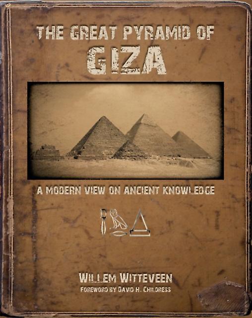 The Great Pyramid Of Giza by Willem Willem Witteveen Witteveen Hardback Book