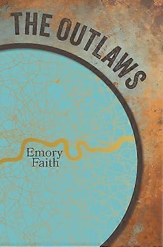Outlaws - Emory Faith