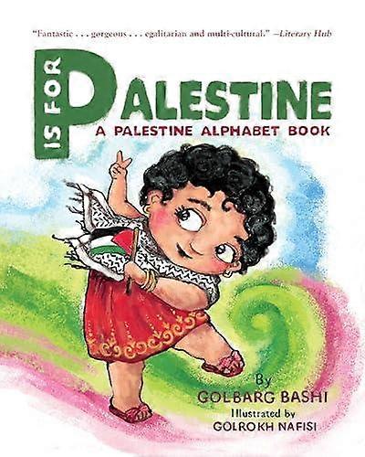P Is For Palestine by Golbarg Bashi Paperback