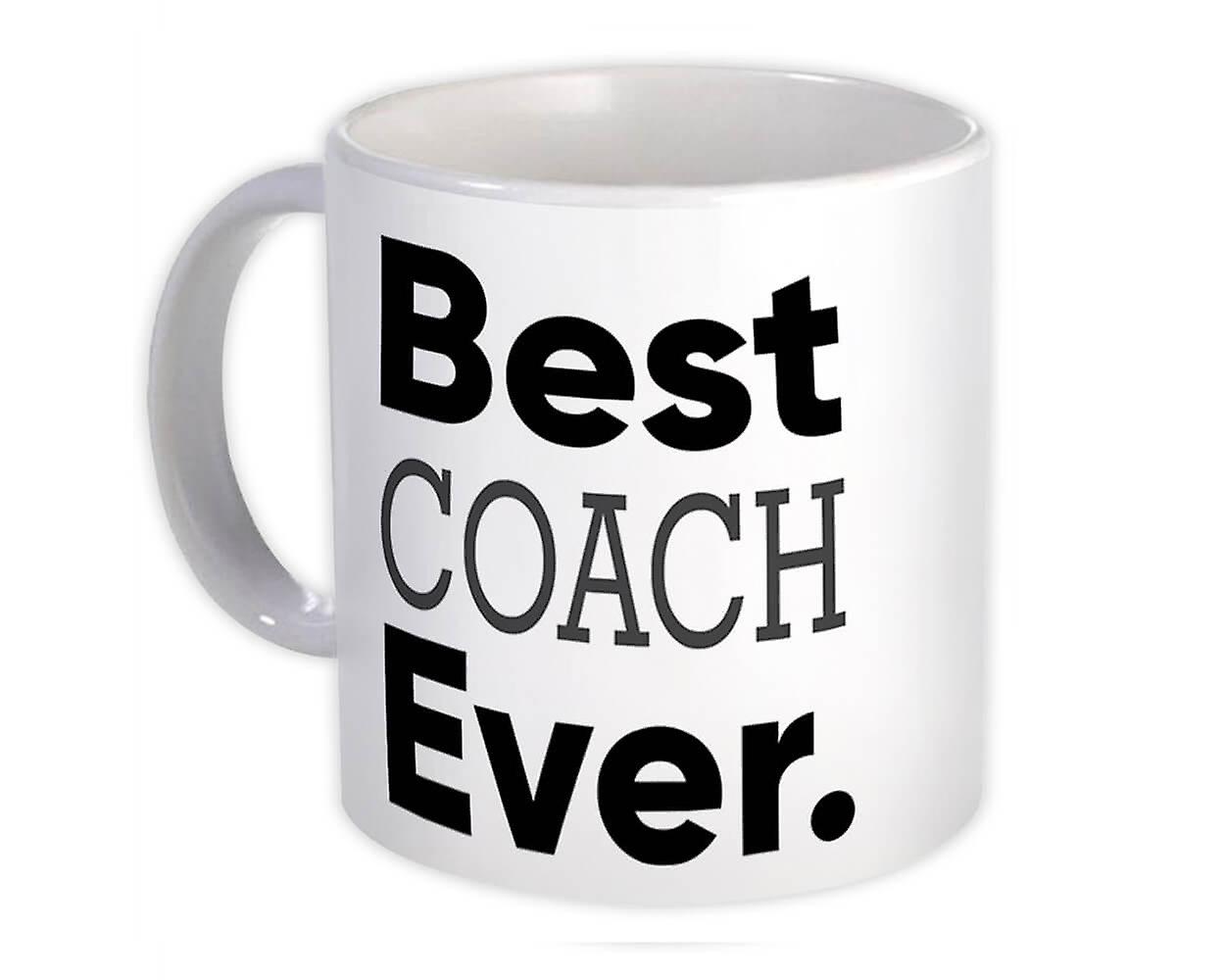Gift Mug: Best COACH Ever Occupation
