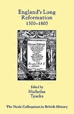 England's Long Reformation