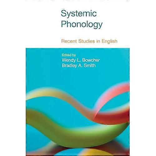 Systemic Phonology: Recent Studies in English