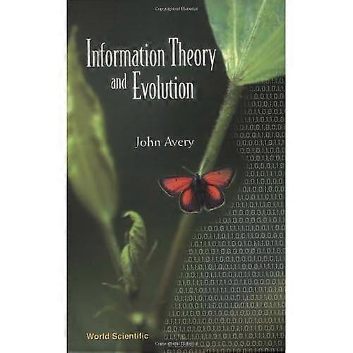 Information Theory and Evolution