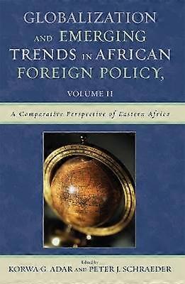 Globalization and Emerging Trends in African Foreign Policy