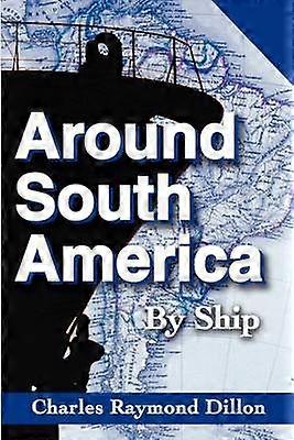 Around South America By Ship