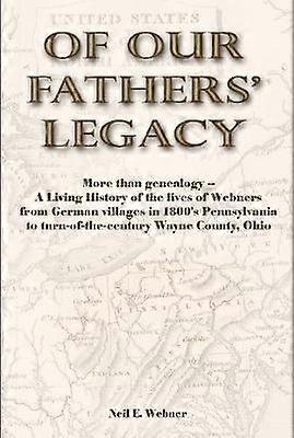 Of Our Fathers' Legacy