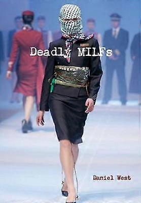 Deadly MILFs