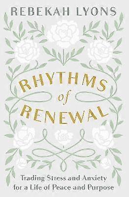 Rhythms of Renewal