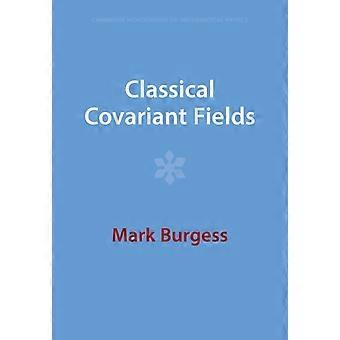 Campos Covariantes Clássicos - Mark Burgess