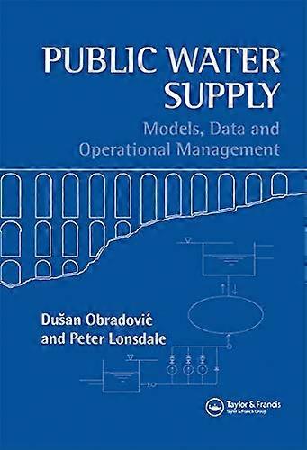 Public Water Supply: Models Data and Operational Management