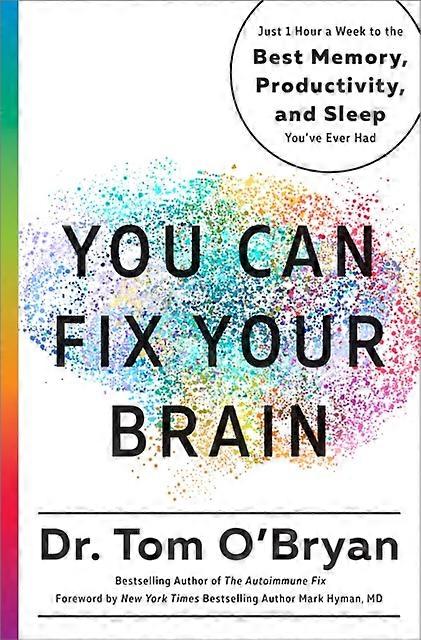 You Can Fix Your Brain by Tom OBryan Hardback Book