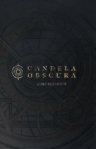 Candela Obscura Core Rulebook by Spenser Starke Hardback Book