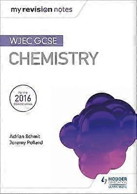 My Revision Notes: WJEC GCSE Chemistry