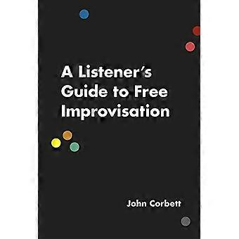 Lytterens Guide til fri improvisasjon