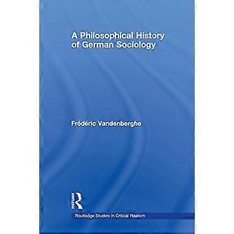 A Philosophical History of German Sociology