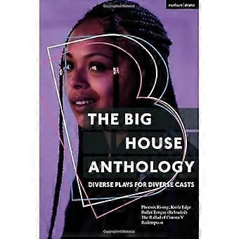 The Big House Anthology: Olika pjäser för olika gjutningar: Phoenix Rising; kniv kant; kula tunga (omladdad); Balladen om Corona V; Frälsning