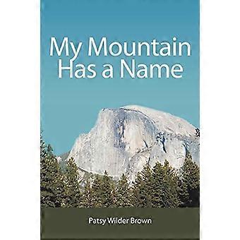 My Mountain Has a Name