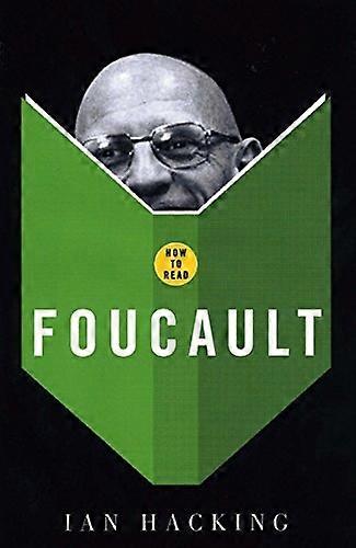 How to Read Foucault
