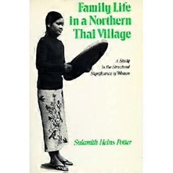Family Life in a Northern Thai Village