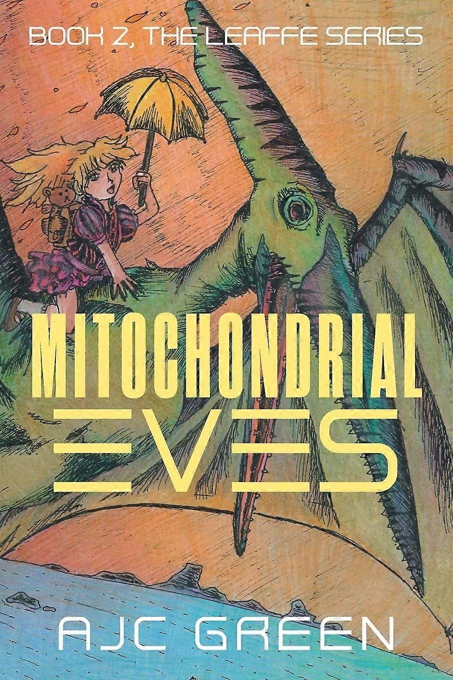 Mitochondrial eves book 2, the leaffe series