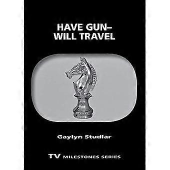 Have Gun Will Travel