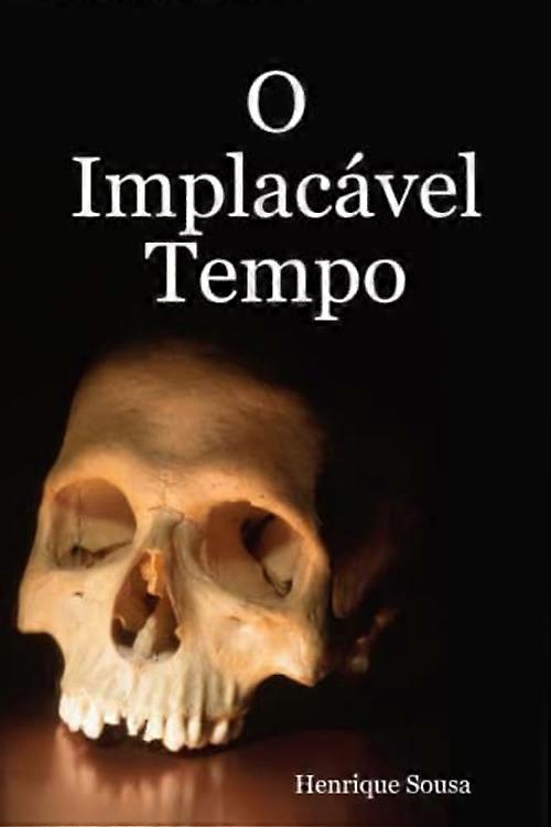 O Implacável Tempo