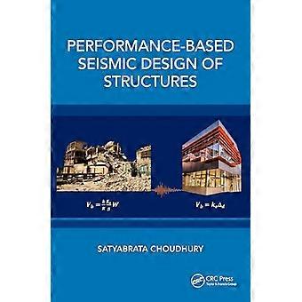Performance Based Seismic Design of Structures