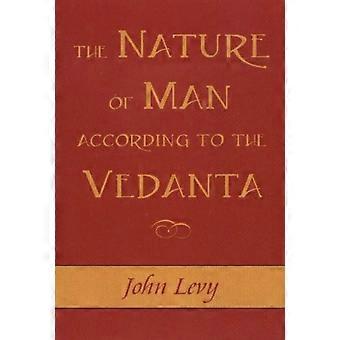 The Nature Of Man According To The Vedanta - John Levy - Paperback - en Book